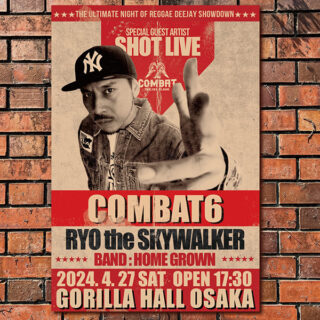 SHOT LIVE – RYO the SKYWALKER | COMBAT6